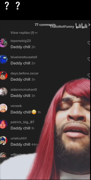 daddychill梗出处含义介绍