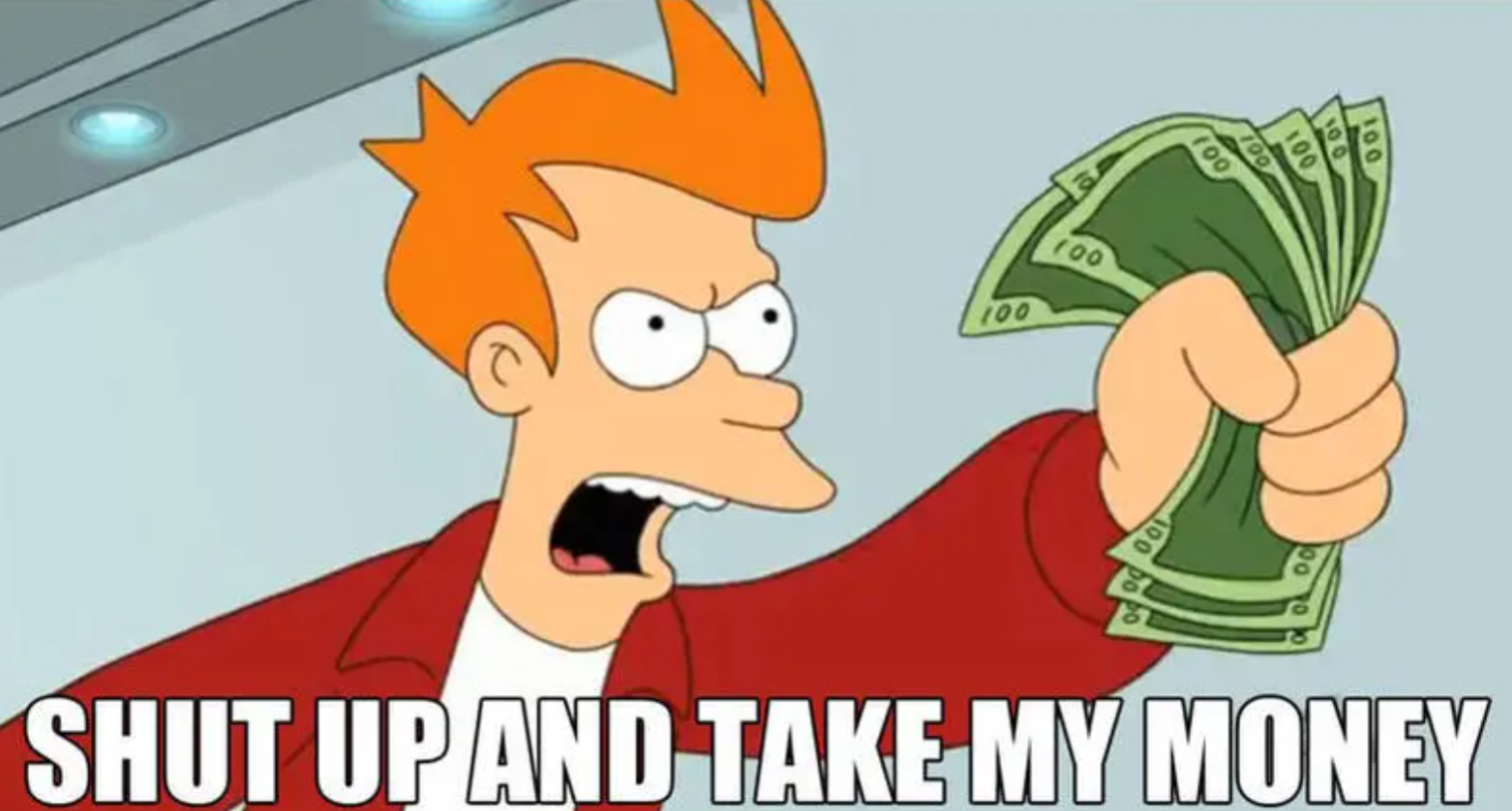 shutupandtakemymoney梗出处含义介绍