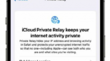 苹果和第三方都无法看到用户浏览内容，欧洲运营商呼吁禁止iCloud隐私中继服务
